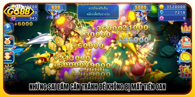 Các lỗi phổ biến khiến người chơi dễ mất tiền oan 