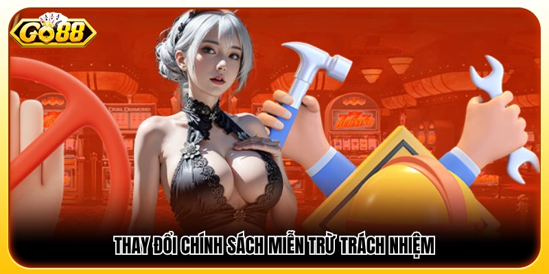 Quy định về việc cập nhật và thay đổi chính sách