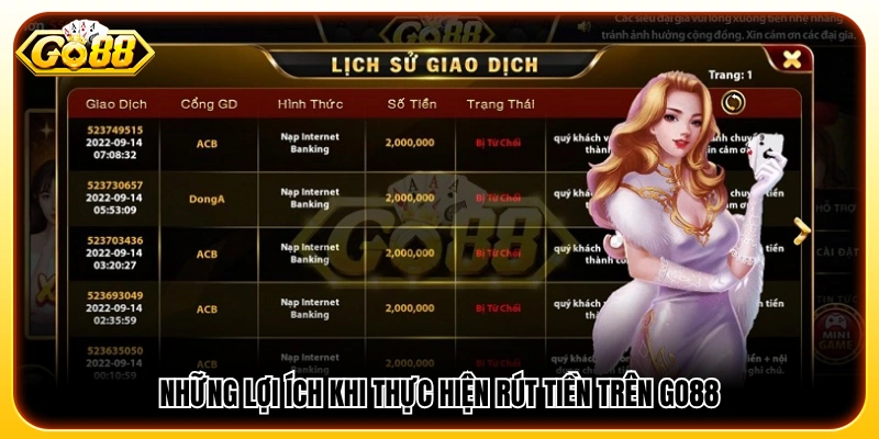 Các ưu điểm khi tiến hành rút tiền từ GO 88